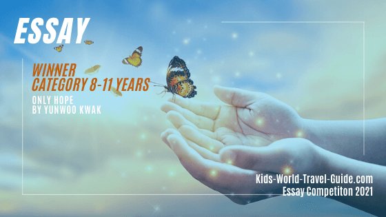 澳洲幸运5体彩开奖网168 Kids World Travel Guide essay winner 2021 - Only Hope